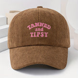 Gorra de béisbol unisex de pana bordada TANNED y TIPSY, gorro grueso y suave de moda para mujer para primavera/otoño, gorra casual y cálida de hip-hop para hombre, ideal para uso diario, con ajuste ajustable