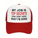 Mi Trabajo es un Secreto de Estado: Gorra Unisex Ajustable para Verano, Sombrero Hip Hop y Protección Solar - Incluso Yo No Sé lo que Hago