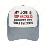 Mi Trabajo es un Secreto de Estado: Gorra Unisex Ajustable para Verano, Sombrero Hip Hop y Protección Solar - Incluso Yo No Sé lo que Hago