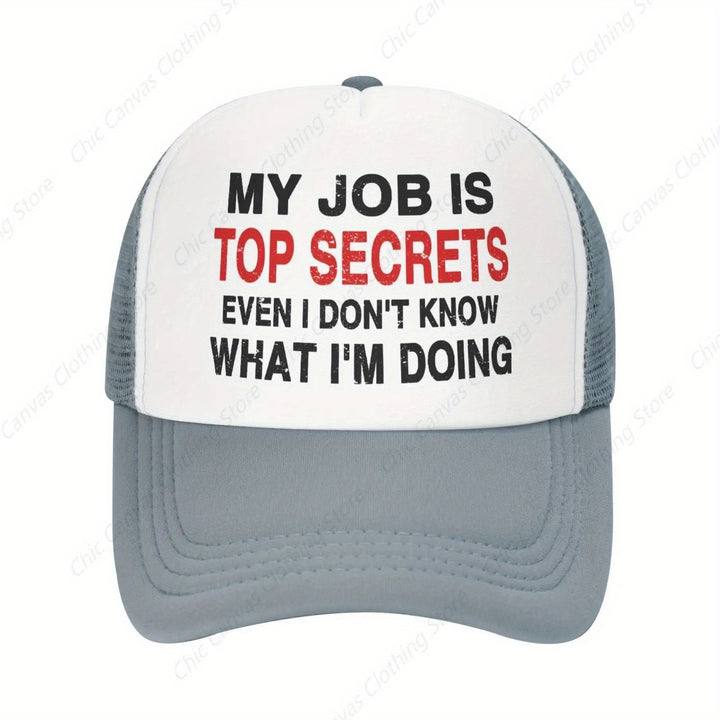 Mi Trabajo es un Secreto de Estado: Gorra Unisex Ajustable para Verano, Sombrero Hip Hop y Protección Solar - Incluso Yo No Sé lo que Hago
