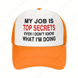 Mi Trabajo es un Secreto de Estado: Gorra Unisex Ajustable para Verano, Sombrero Hip Hop y Protección Solar - Incluso Yo No Sé lo que Hago
