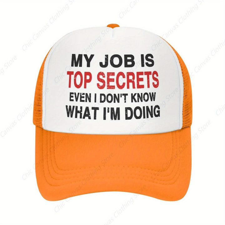 Mi Trabajo es un Secreto de Estado: Gorra Unisex Ajustable para Verano, Sombrero Hip Hop y Protección Solar - Incluso Yo No Sé lo que Hago